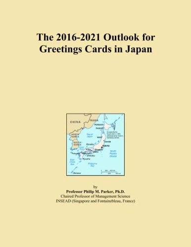 The 2016-2021 Outlook for Greetings Cards in Japan