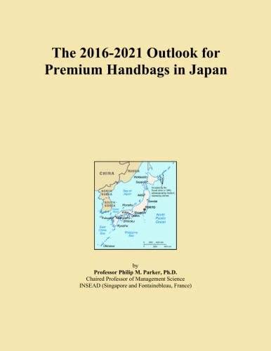 The 2016-2021 Outlook for Premium Handbags in Japan