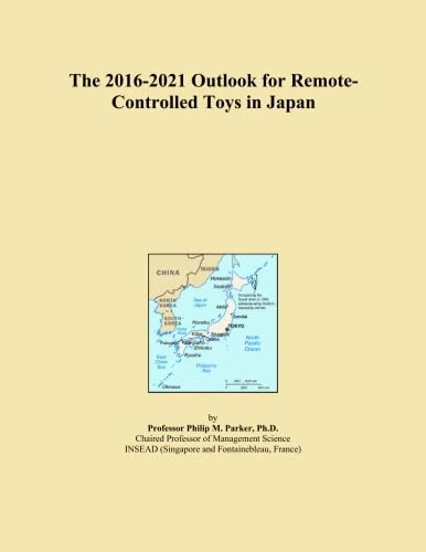 The 2016-2021 Outlook for Remote-Controlled Toys in Japan