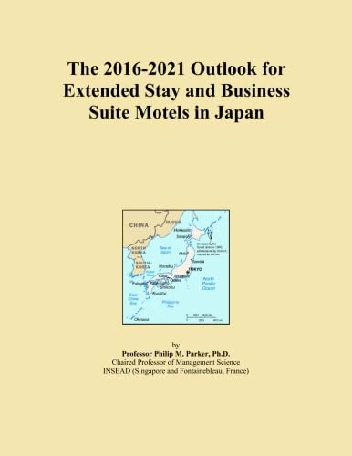 The 2016-2021 Outlook for Extended Stay and Business Suite Motels in Japan