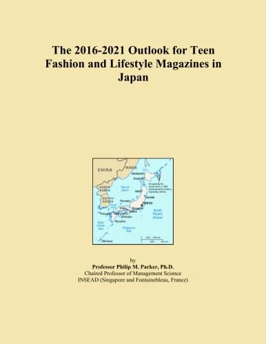 The 2016-2021 Outlook for Teen Fashion and Lifestyle Magazines in Japan
