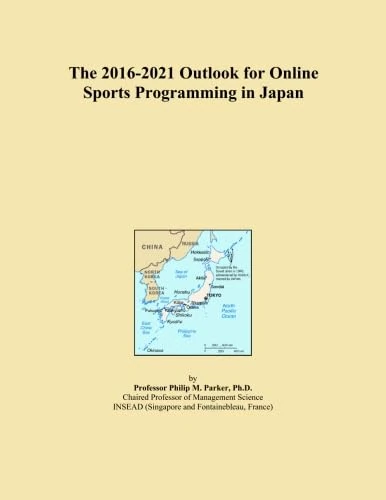 The 2016-2021 Outlook for Online Sports Programming in Japan