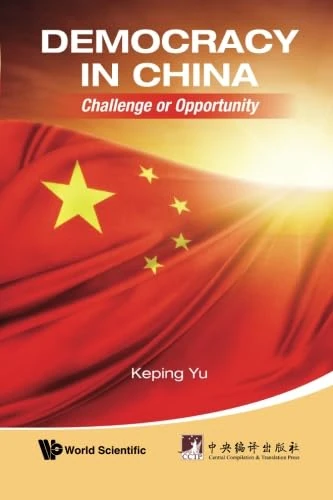 Democracy In China: Challenge Or Opportunity