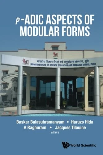 P-Adic Aspects Of Modular Forms