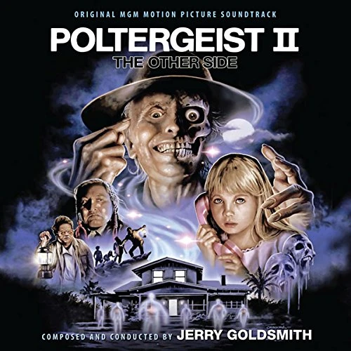 Poltergeist II: The Other Side (Original MGM Motion Picture Soundtrack)