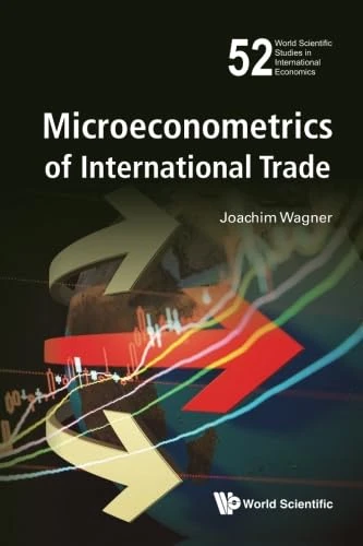 Microeconometrics Of International Trade