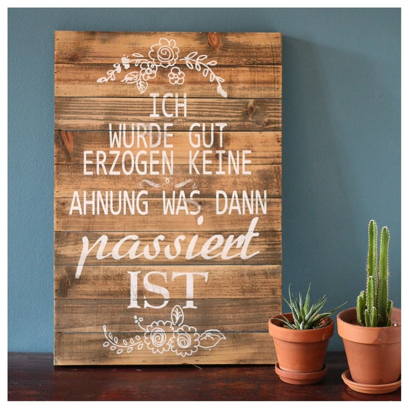 Lafinesse Wood Sign - Ich wurde gut erzogen - 58 x 40 x 4 cm - Image 1
