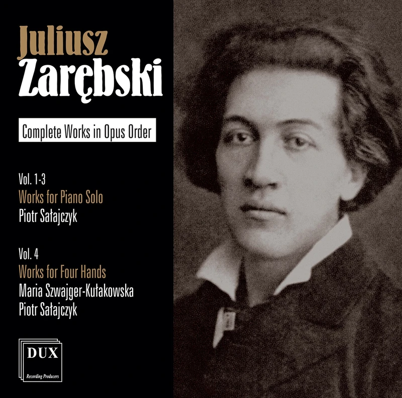 Juliusz Zarbski : Complet Works in Opus Order
