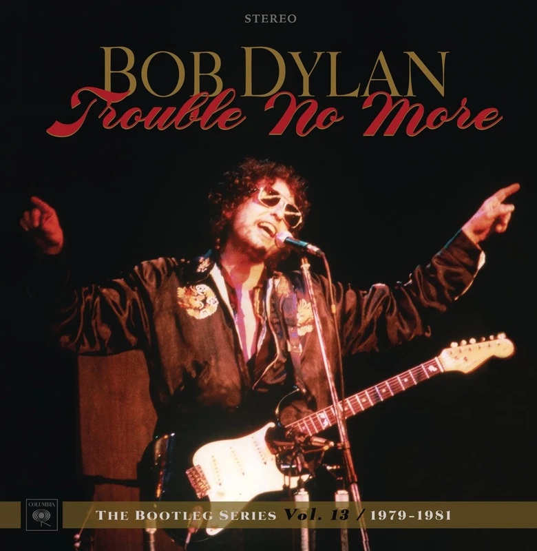 Trouble No More: The Bootleg Series Vol.13 / 1979-1982
