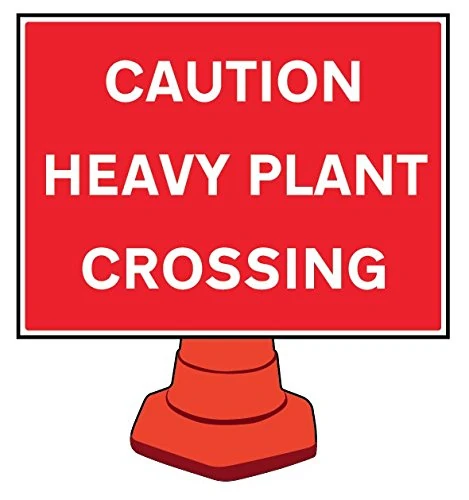 Caledonia Signs 58209 Sign, Caution Heavy Plant Crossing Reflective Cone