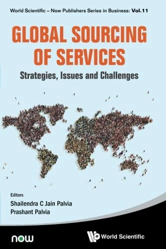 Global Sourcing Of Services: Strategies, Issues And Challenges