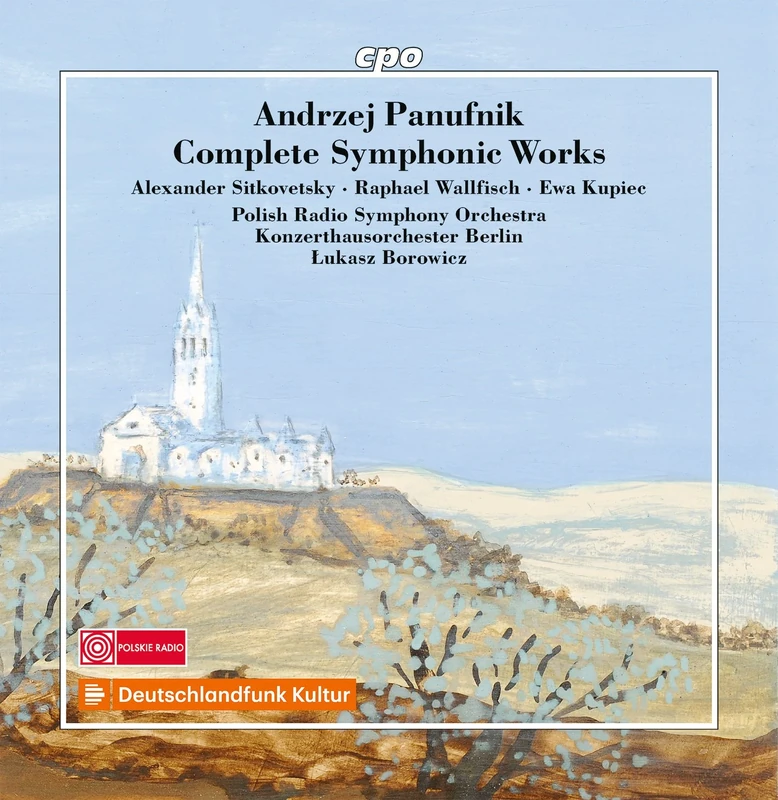 Andrzej Panufnik: Complete Symphonic Works