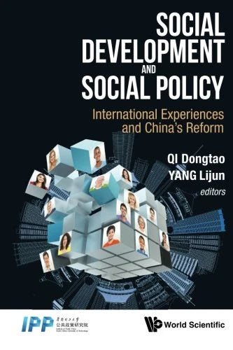 Social Development and Social Policy: International Experiences and China's Reform