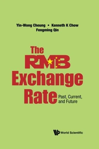 Rmb Exchange Rate, The: Past, Current, And Future