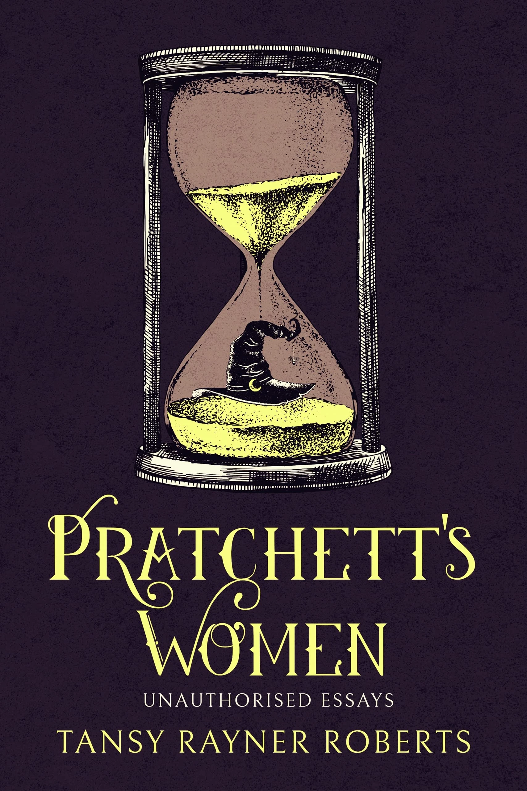 Pratchett's Women: Unauthorised Essays on Female Characters of the Discworld