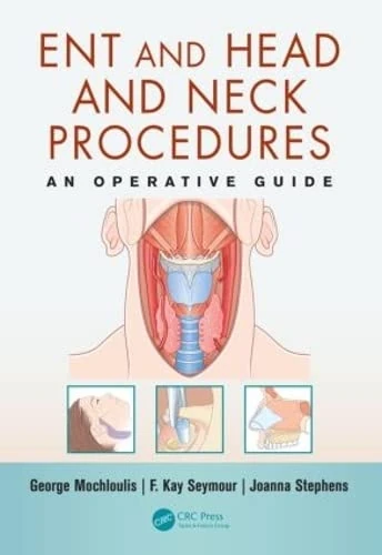 ENT and Head and Neck Procedures: An Operative Guide - Image 1