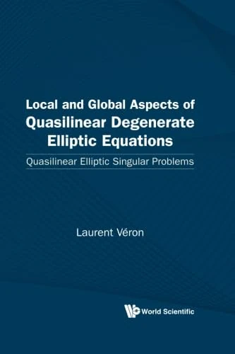 Local And Global Aspects Of Quasilinear Degenerate Elliptic Equations: Quasilinear Elliptic Singular Problems
