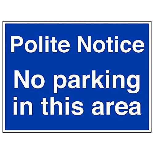 Vsafety 43058BR-R'Polite Notice/No Parking In This Area' Sign, 600 mm x 450 mm (Pack of 3)
