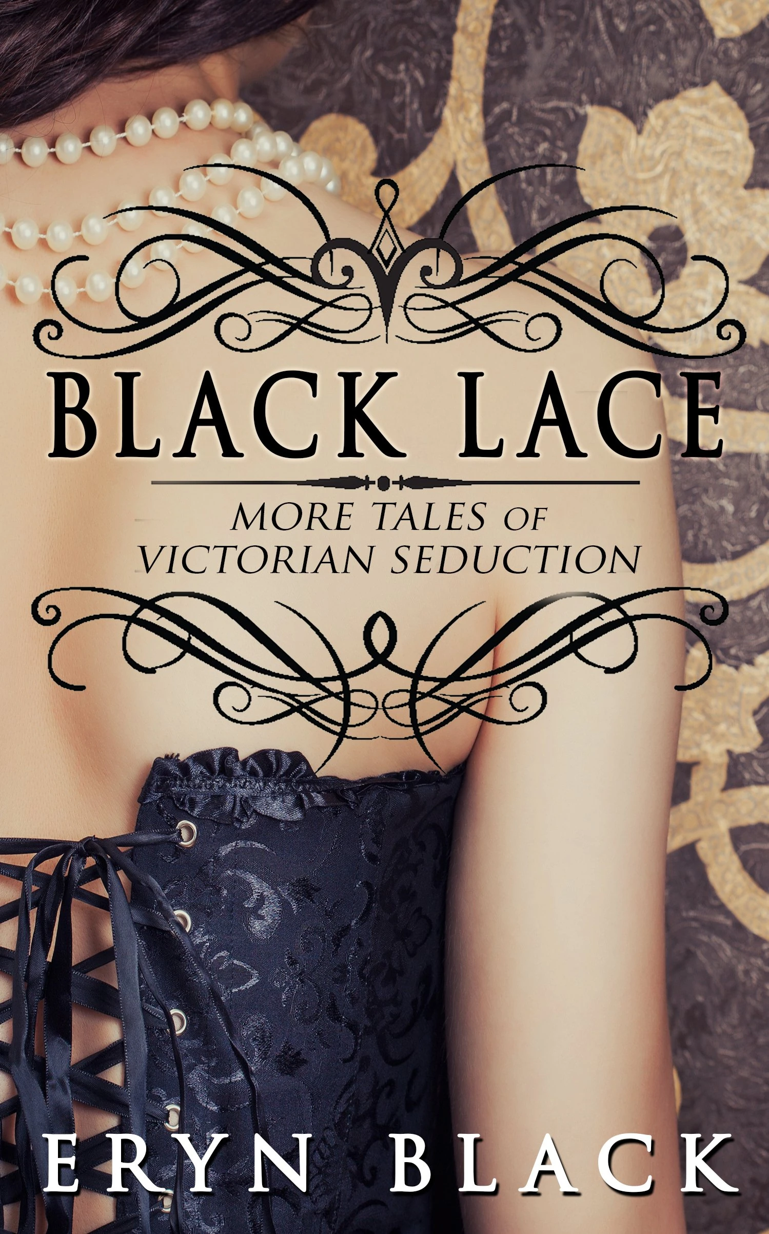 Black Lace: More Tales Of Victorian Seduction