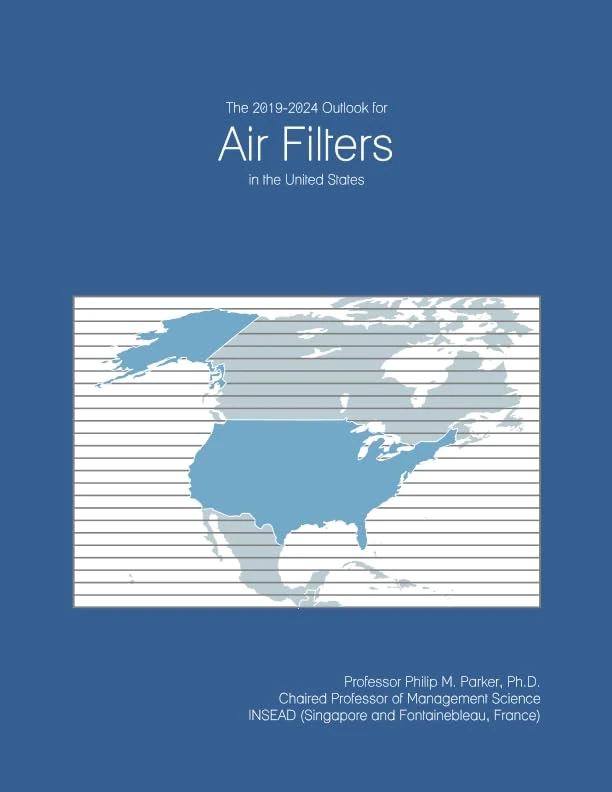 The 2019-2024 Outlook for Air Filters in the United States