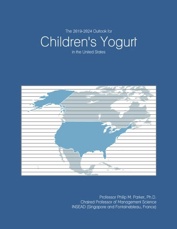 The 2019-2024 Outlook for Children's Yogurt in the United States