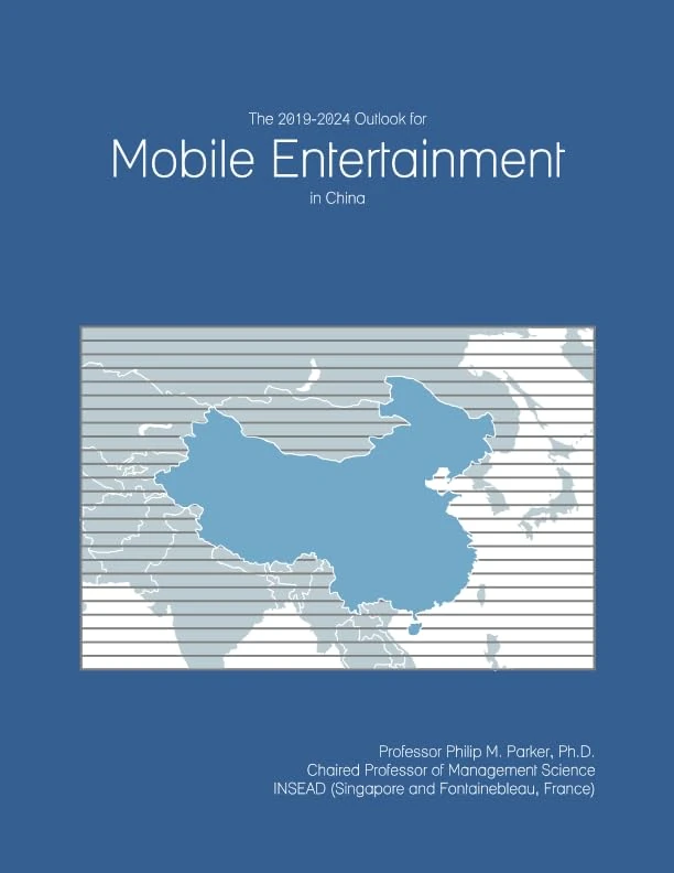 The 2019-2024 Outlook for Mobile Entertainment in China