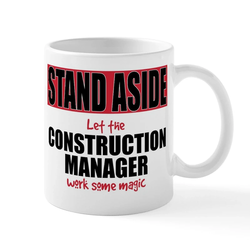 CafePress Construction Manager Mugs 11 oz (325 ml) Ceramic Coffee Mug