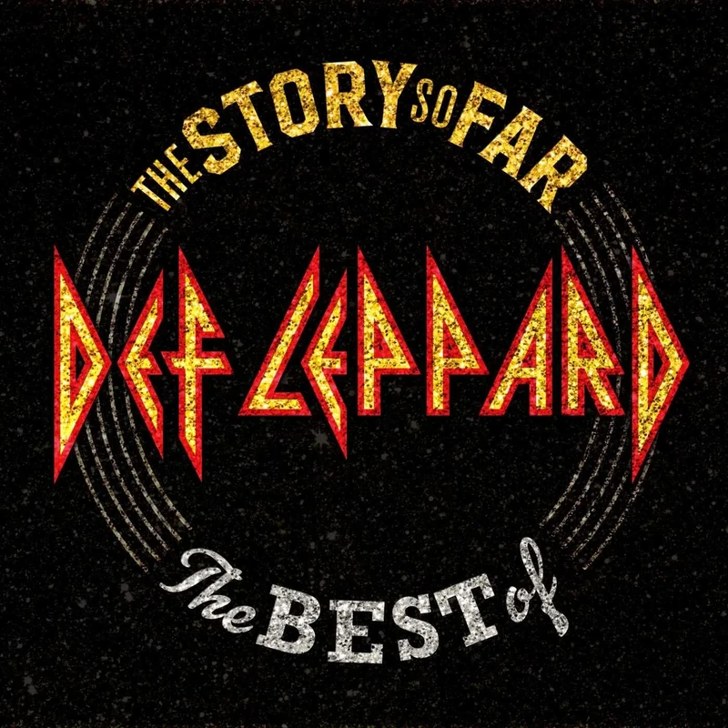 The Story So Far: The Best Of Def Leppard [VINYL]