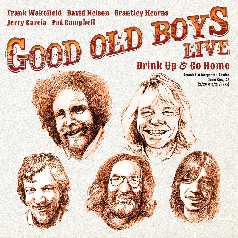Drink Up And Go Home: Live At Margarita's Cantina, Feb. 20 & 21, 1975 - Image 1