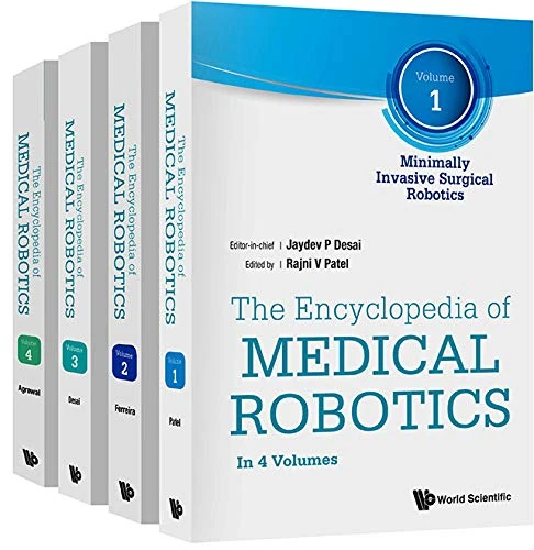 The Encyclopedia of Medical Robotics:(In 4 Volumes)Volume 1: Minimally Invasive Surgical RoboticsVolume 2: Micro and Nano Robotics in MedicineVolume 3: ... 4: Rehabilitation Robotics - Image 1
