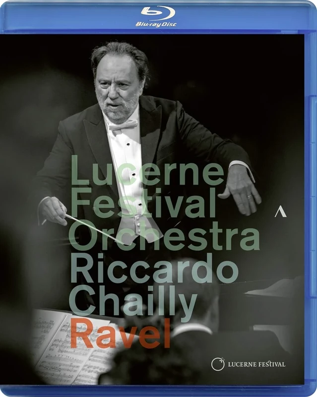 Lucerne Festival Orchestra, Riccardo Chailly - Ravel [Blu-ray] [Region Free]
