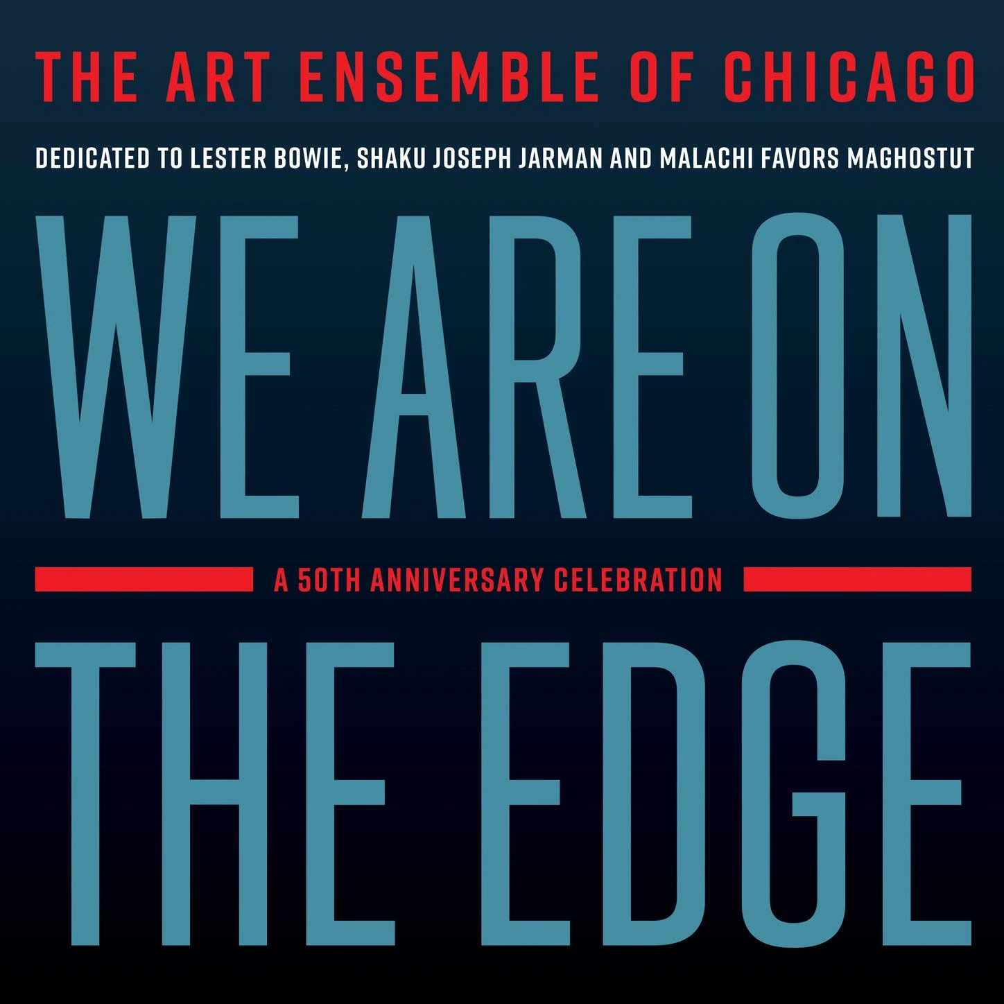 We Are On the Edge: A 50th Anniversary Celebration