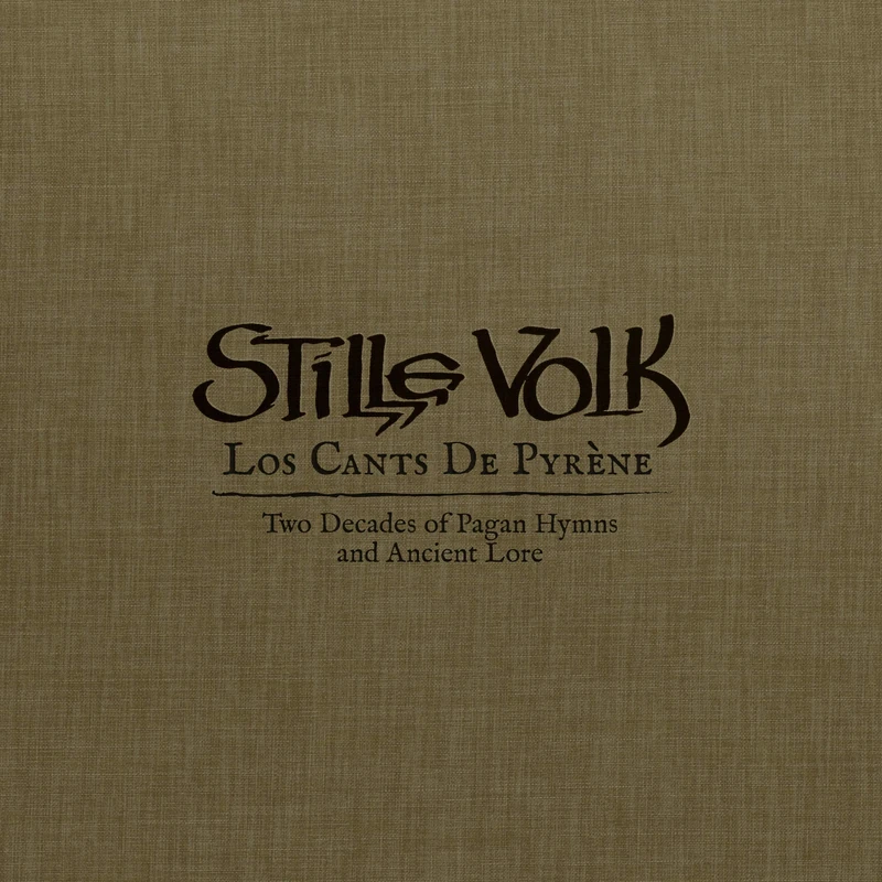 Los Cants De Pyrene: Two Decades Of Pagan Hymns And Ancient Lore