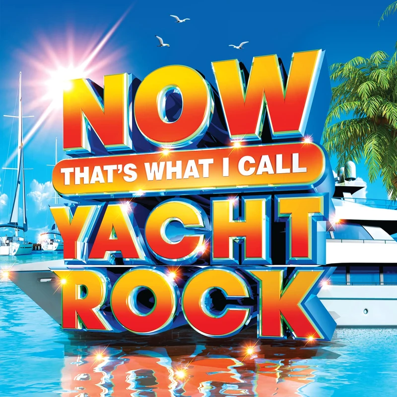 NOW YACHT ROCK [VINYL]