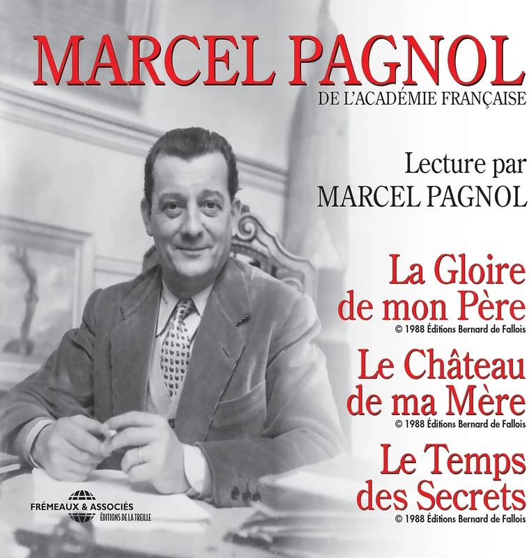 Lecture Integrale Par Marcel Pagnol : La Gloire De Mon Père / Le Château De Ma Mère / Le Temps Des Secrets (14 Cd Box Set)