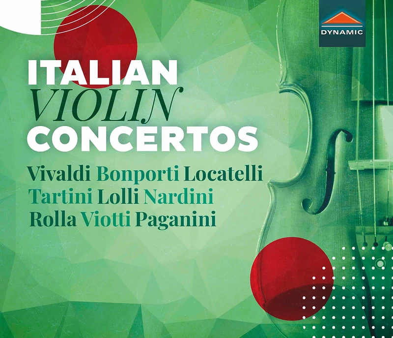 Italian Violin Concertos: Antonio Vivaldi, Francesco Antonio Bonporti, Pietro Antonio Locatelli, Giuseppe Tartini, Anton