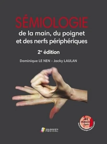 Sauramps Medica - Semiologie de la Main, du Poignet et des Nerfs
