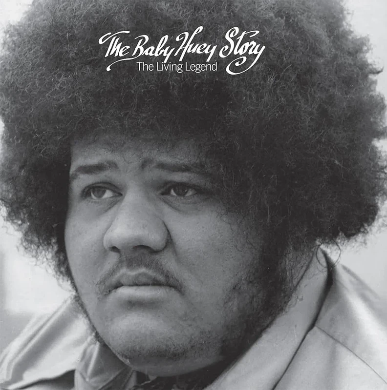 The Baby Huey Story: The Living Legend [VINYL]
