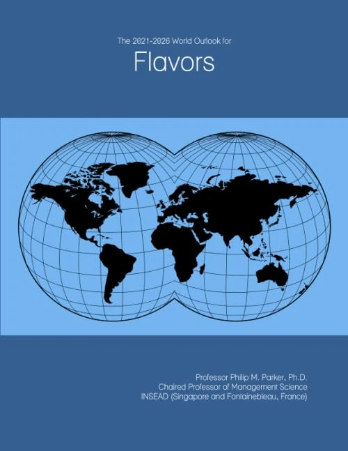 The 2021-2026 World Outlook for Flavors