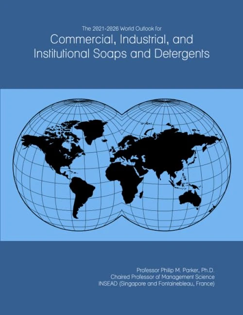 The 2021-2026 World Outlook for Commercial, Industrial, and Institutional Soaps and Detergents - Image 1