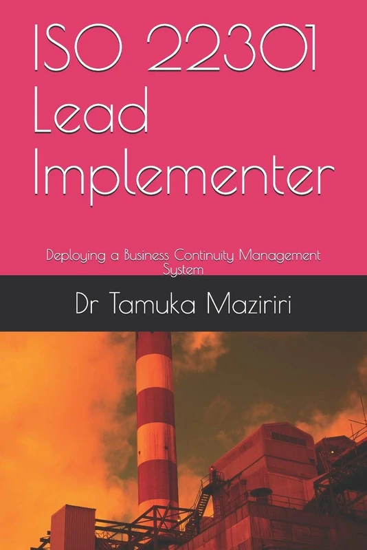 ISO 22301 Lead Implementer: Deploying a Business Continuity Management System