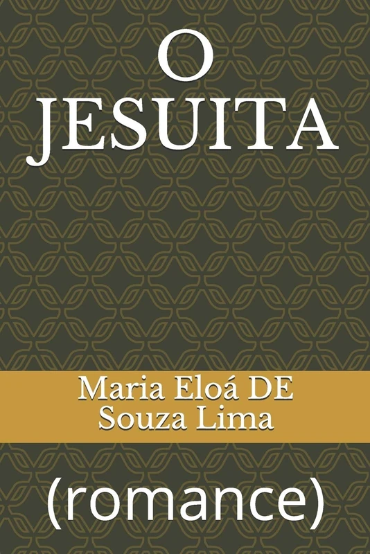 O JESUITA: (romance)