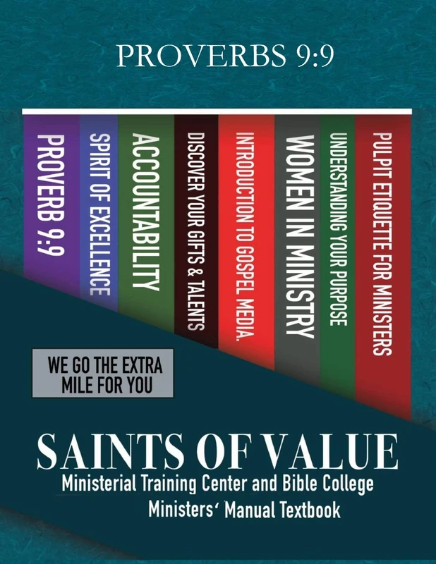Saints Of Value Ministerial Training Center & Bible College: Ministers’ Manual Textbook
