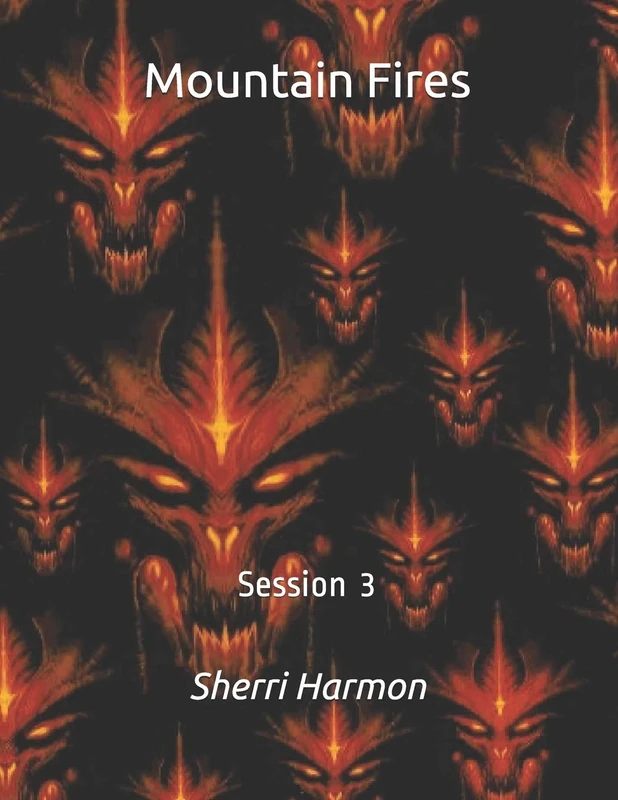 Mountain Fires: Session 3