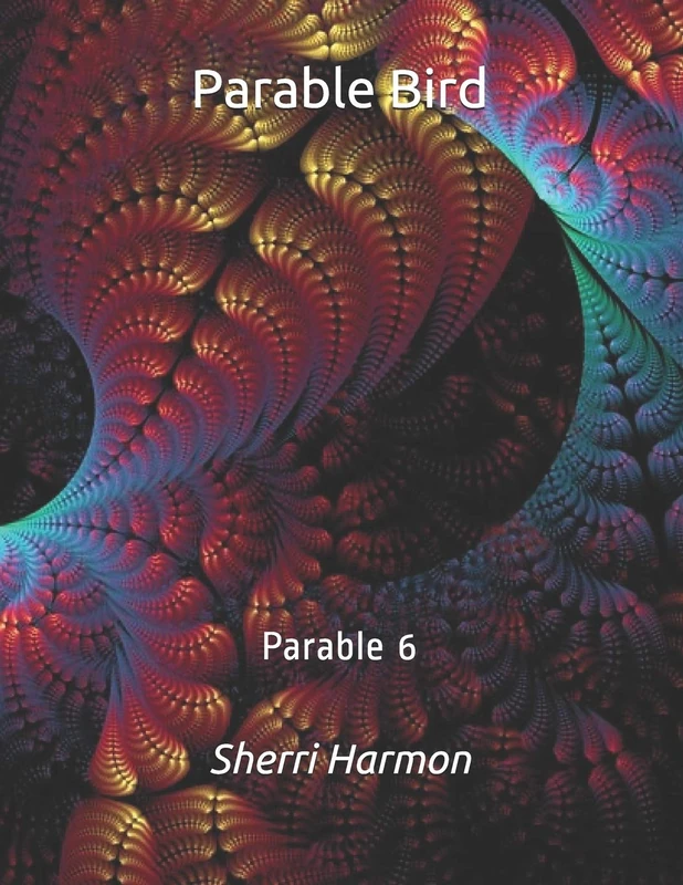 Parable Bird: Parable 6