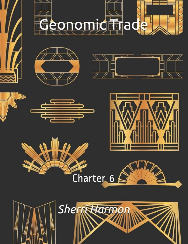 Geonomic Trade: Charter 6