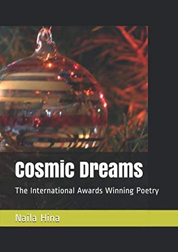Cosmic Dreams: The International Awards Winning Poetry