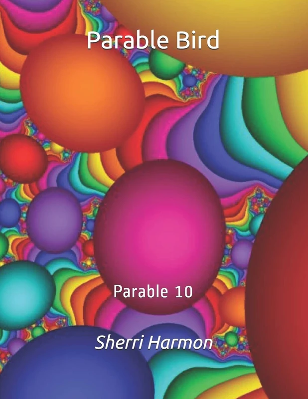 Parable Bird: Parable 10