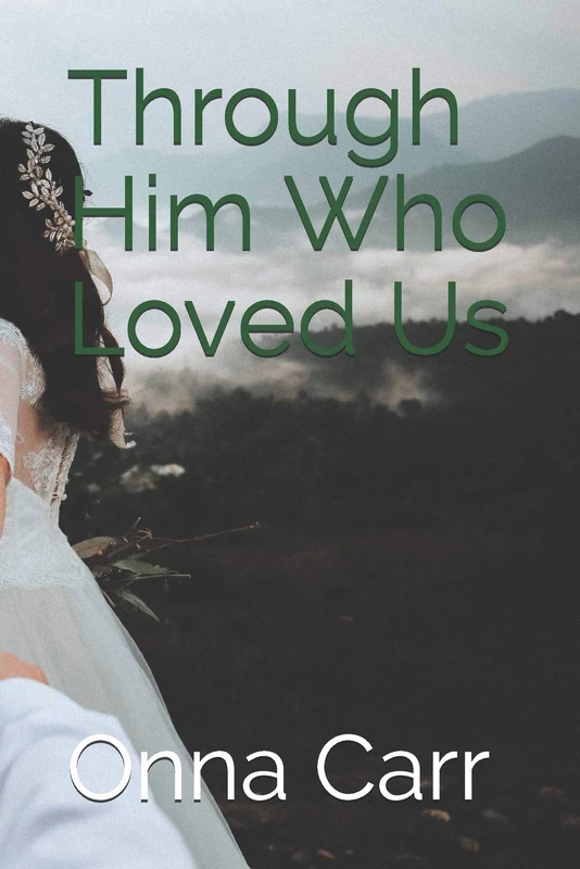 Through Him Who Loved Us: 2 (More than Conquerors) - Image 1
