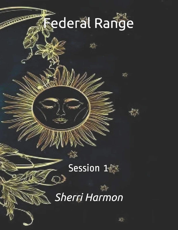 Federal Range: Session 1